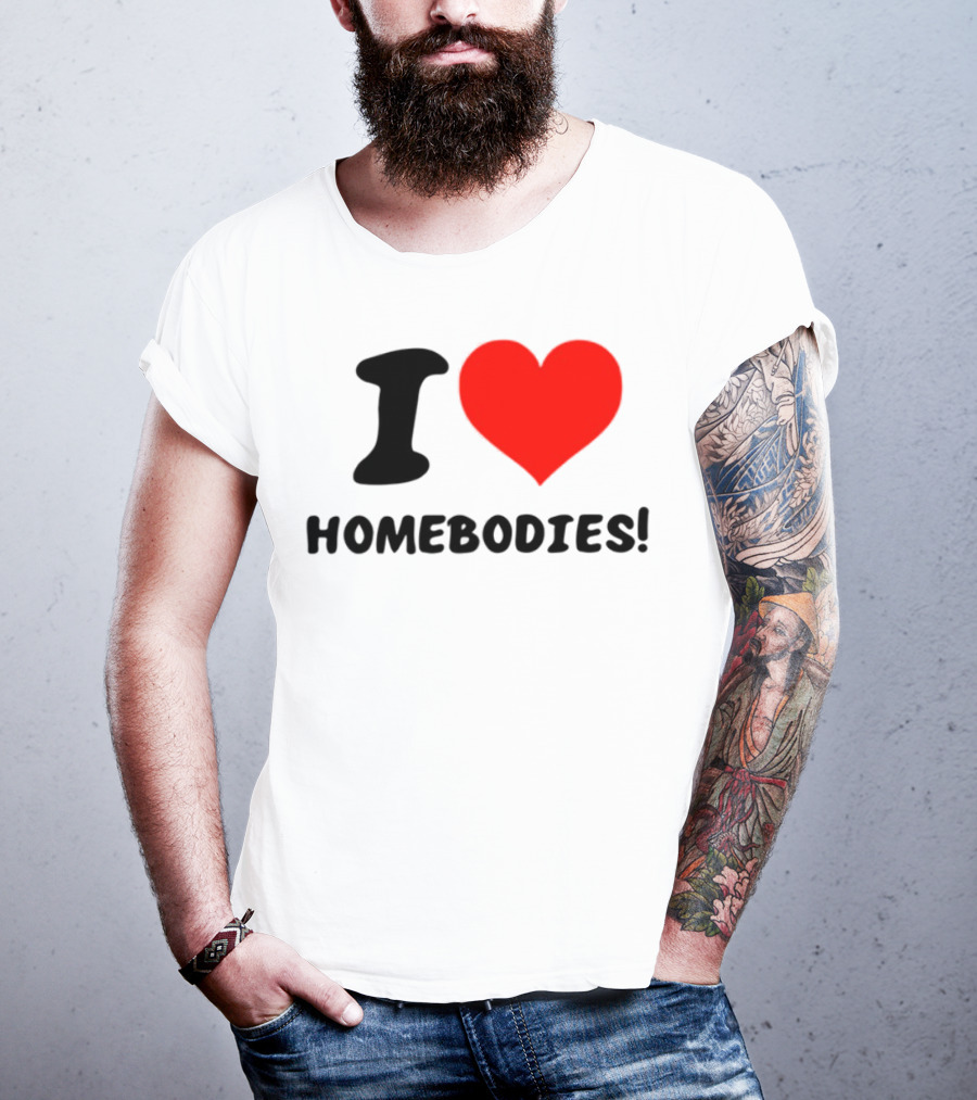 Slidesnvibes I Love Homebodies Cozy Vibes T-Shirt