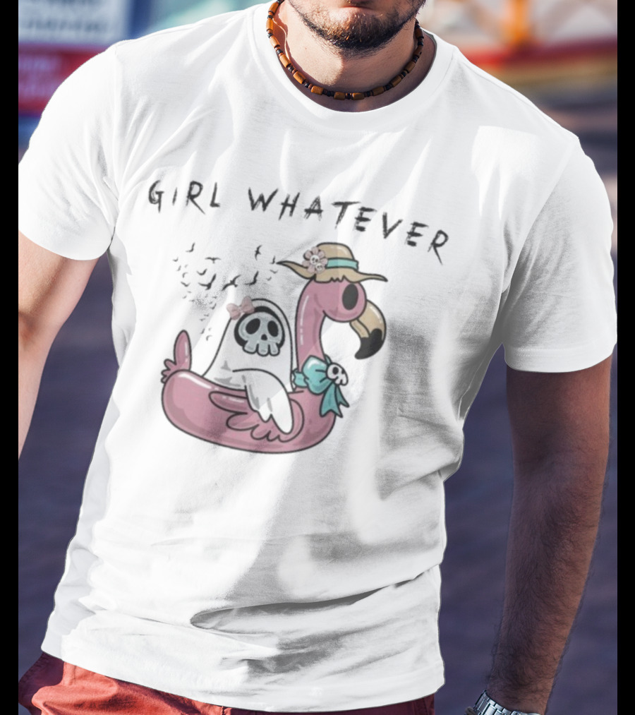 Ghosty Girl Whatever Flamingo Pool Float Spa Day T-Shirt