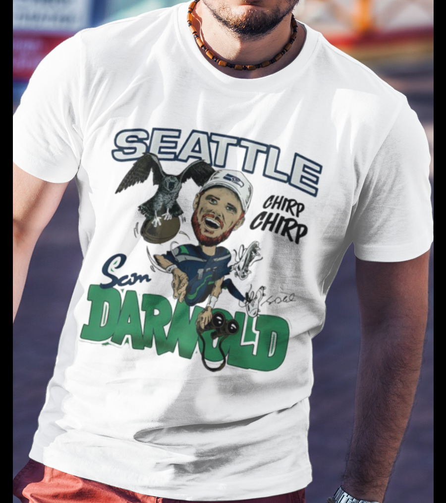Seattle Seahawks Sam Darnold Chirp Chirp Signature T-Shirt