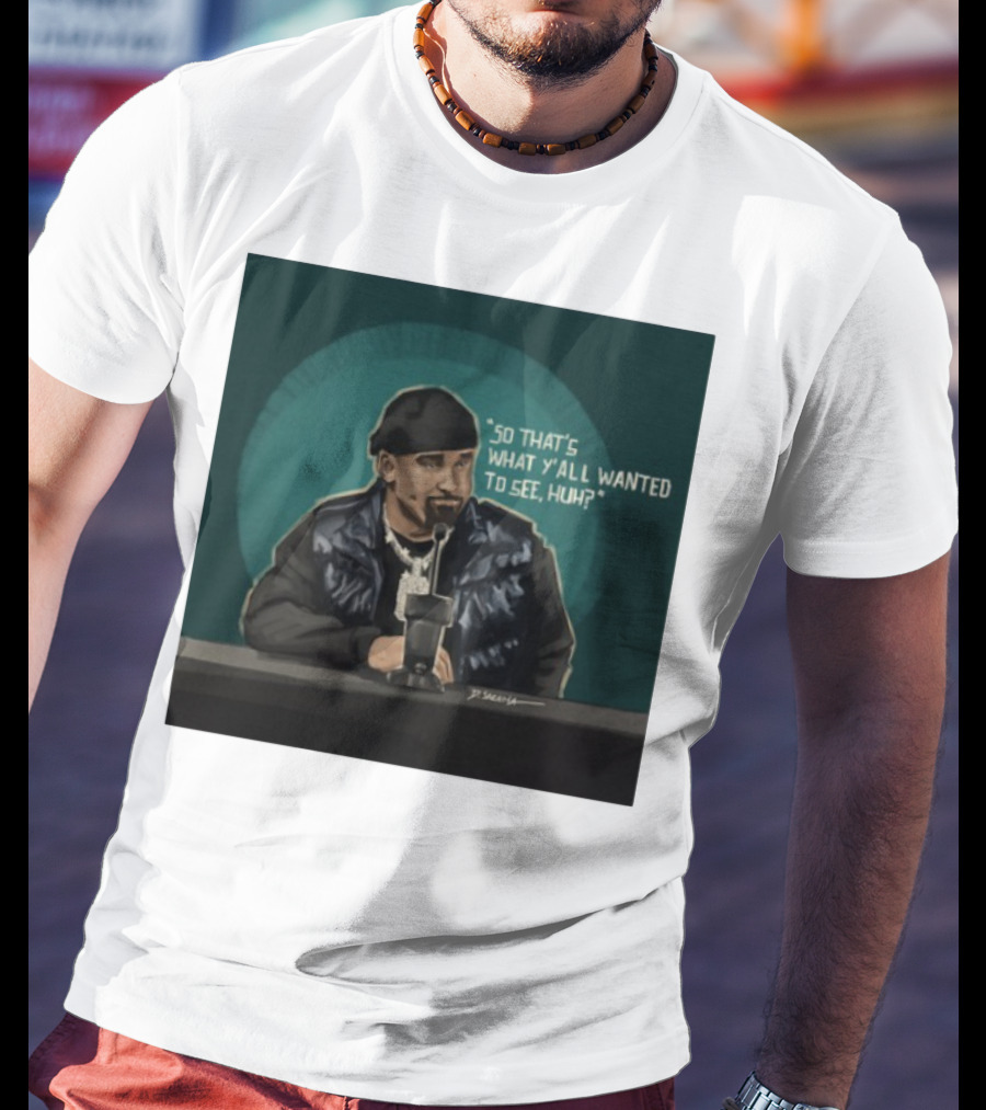 "So That's What Y'all Wanted To See Huh Microphone Interview Moment" T-Shirt