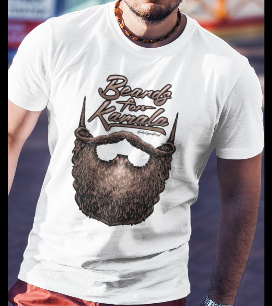 Beards For Kamala Philly Publicist Facial Hair Design T-Shirt