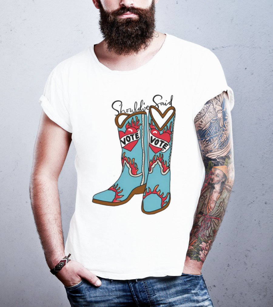 Should've Said Vote Boots Heart Flame Design T-Shirt