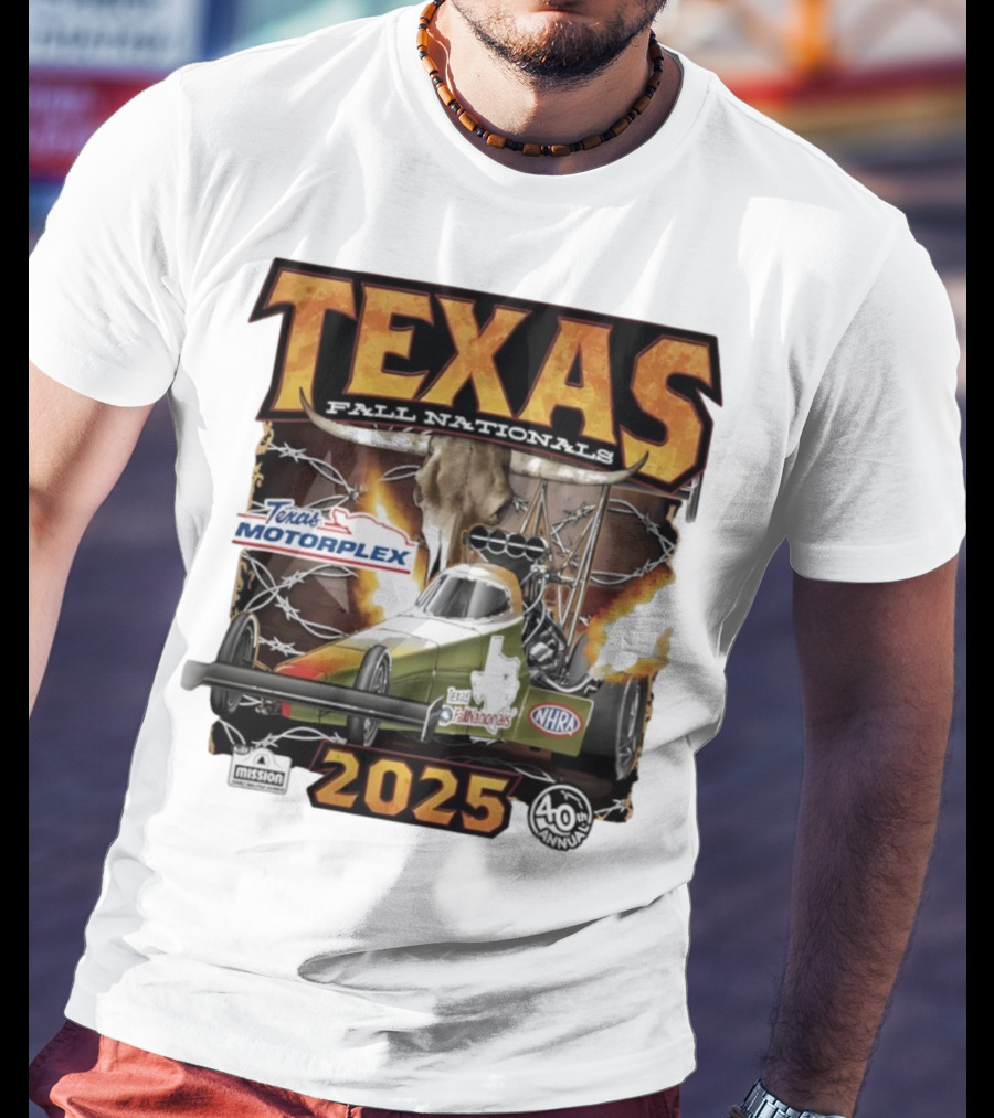 Texas Fall Nationals 2025 NHRA Texas Motorplex 40th Anniversary T-Shirt