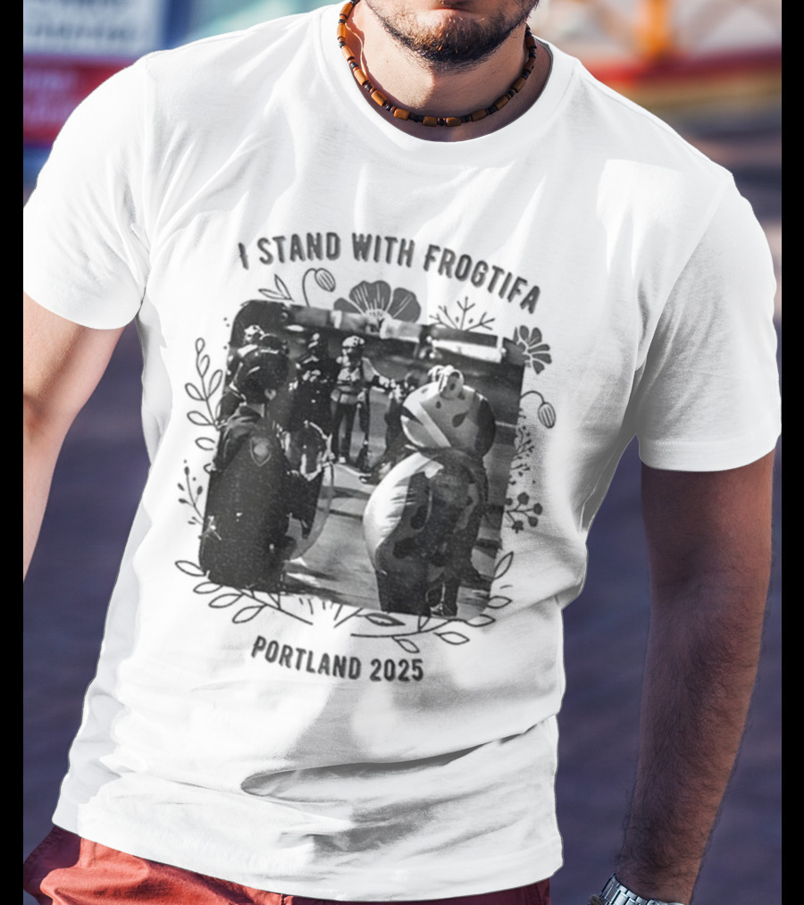 I Stand With Frogtifa Portland Frog Portland 2025 T-Shirt