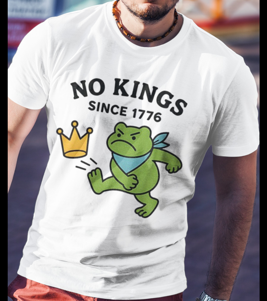 Portland Frog Protest No Kings Since 1776 T-Shirt