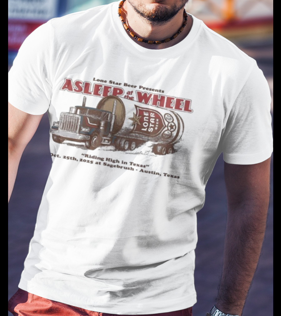 Lone Star Beer Presents Asleep At The Wheel Sagebrush Austin TX October 25 2025 T-Shirt
