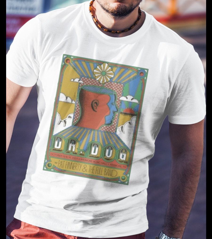 Dr. Dog Ardmore Music Hall October 13-14 2025 With Pat Finnerty And The Full Band Ardmore PA T-Shirt