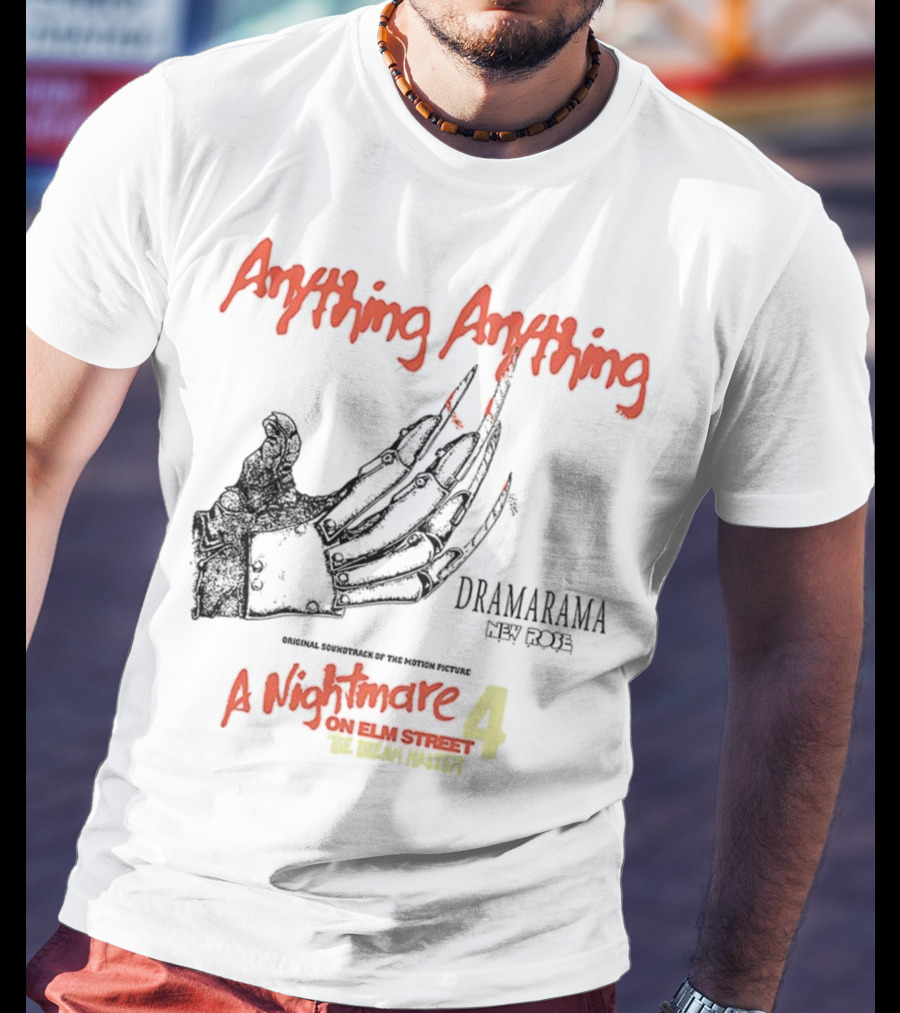A Nightmare On Elm Street 4 Freddy Krueger Dramarama Anything Anything Halloween T-Shirt