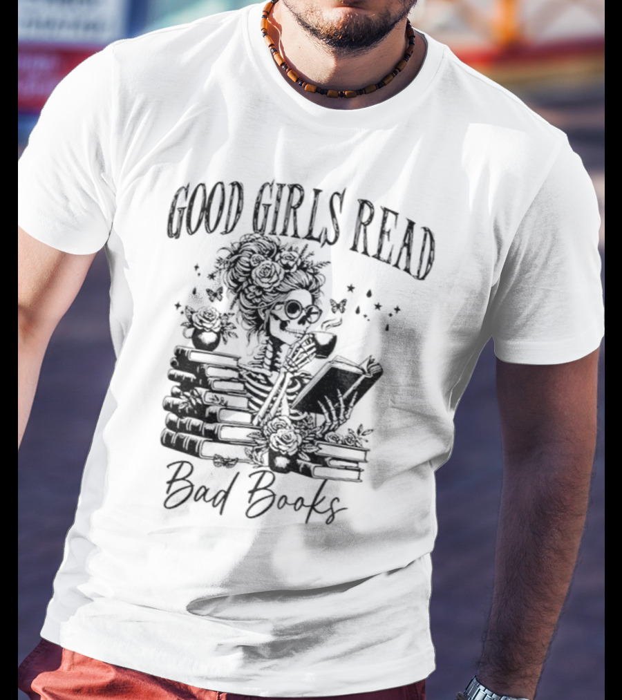 Good Girls Read Bad Books Skeleton T-Shirt