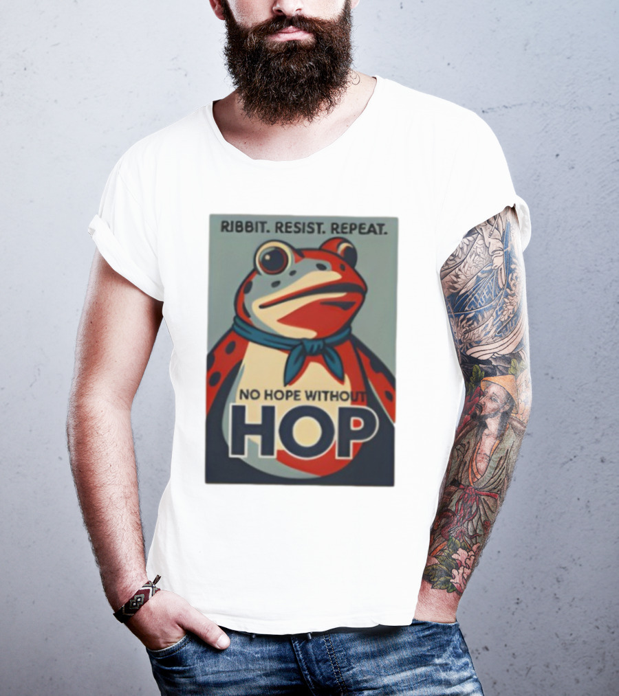 Ribbit Resist Repeat No Hope Without Hop Portland Frog T-Shirt