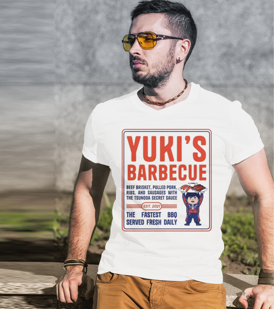 Yuki's Barbecue Beef Brisket Pulled Pork Ribs Sausages Tsunoda Secret Sauce Fastest BBQ Served Fresh Daily Est 2021 T-Shirt
