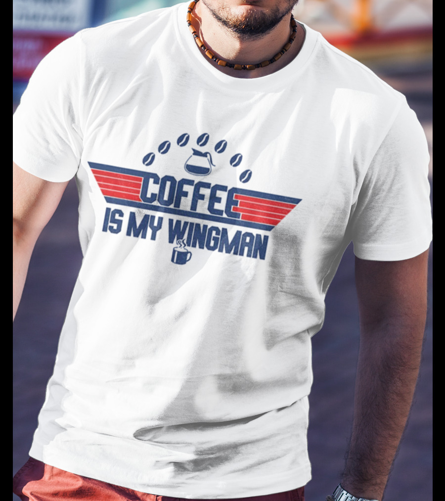 Coffee Is My Wingman Top Gun 2025 Style T-Shirt