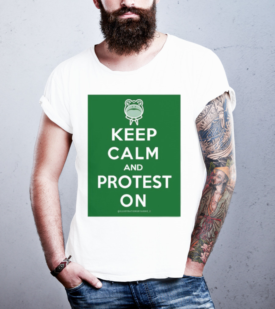 Keep Calm And Protest On With Frog Icon T-Shirt