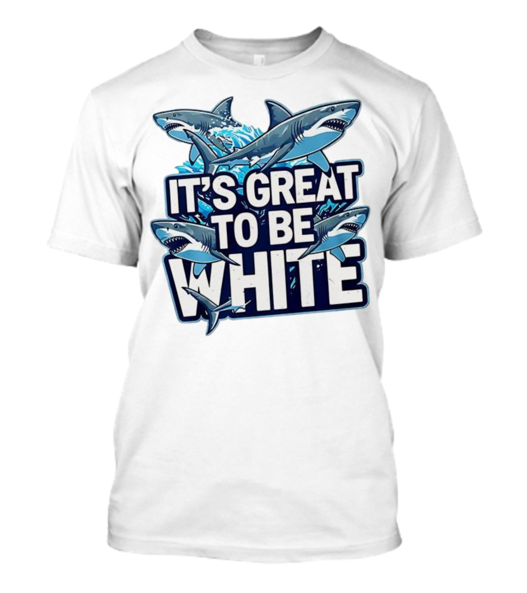 It's Great To Be White Shark Ocean Adventure T-Shirt