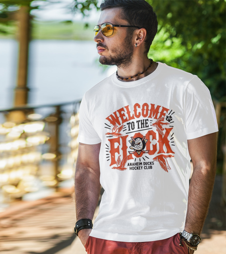 Welcome To The Flock Anaheim Ducks Hockey Club T-Shirt