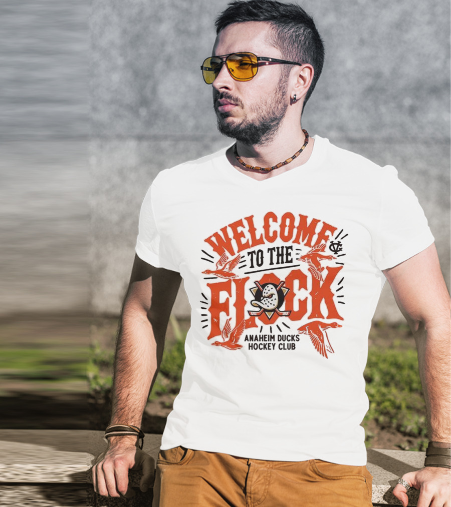 Welcome To The Flock Anaheim Ducks Hockey Club T-Shirt