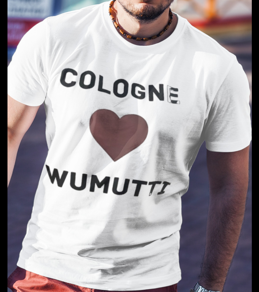 Cologne Heart Wumutti Phrase German T-Shirt