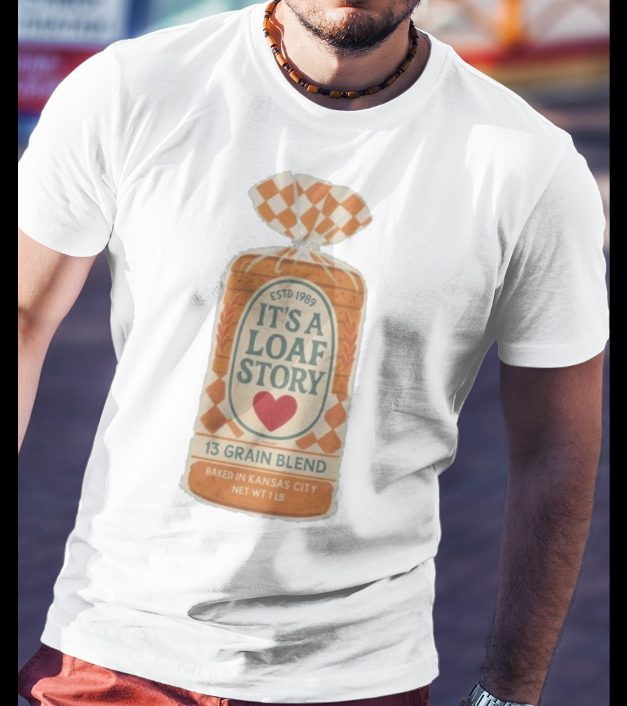 It's A Loaf Story 13 Grain Blend Baked In Kansas City Est 1989 Heart Checkered Package T-Shirt