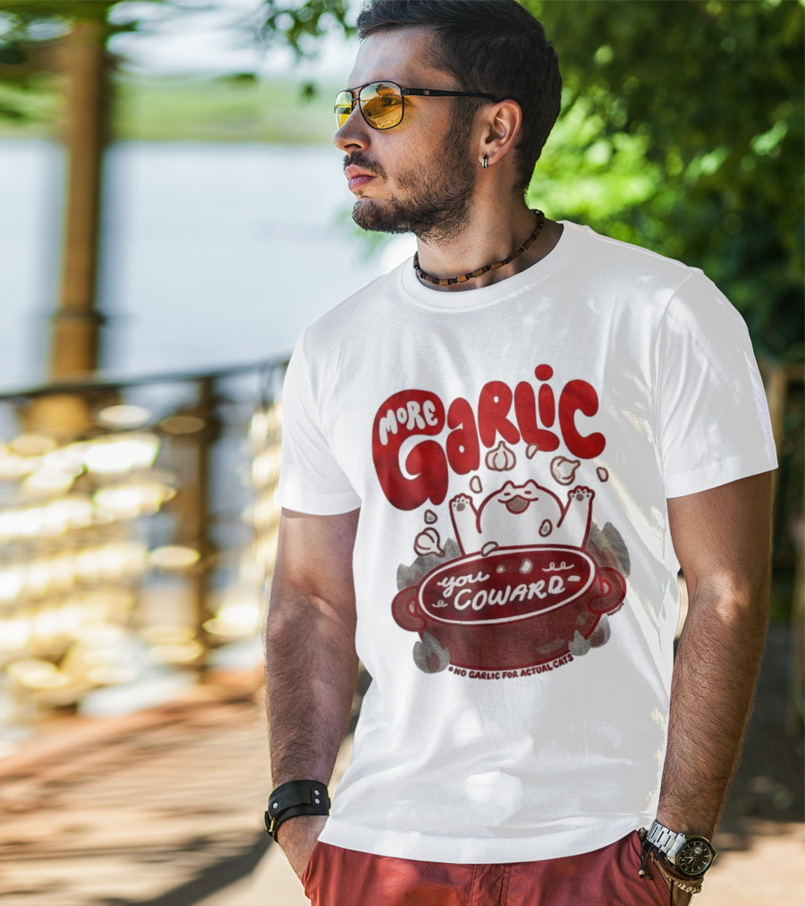 More Garlic You Coward Funny Cat Cooking Slogan T-Shirt