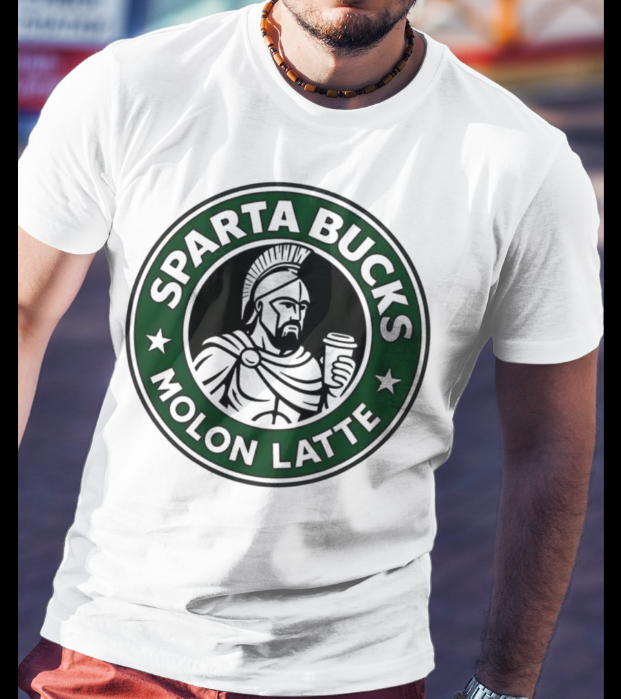 Sparta Bucks Molon Latte Roman Warrior Coffee T-Shirt