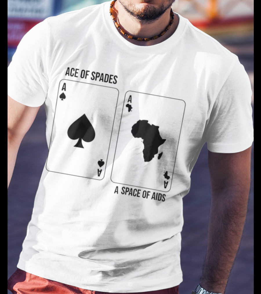 Ace Of Spades A Space Of Aids Playing Cards T-Shirt