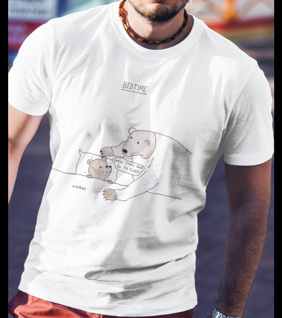 Bears Bedtime Now STFU And Go To Sleep Cute Polar Bear Family T-Shirt