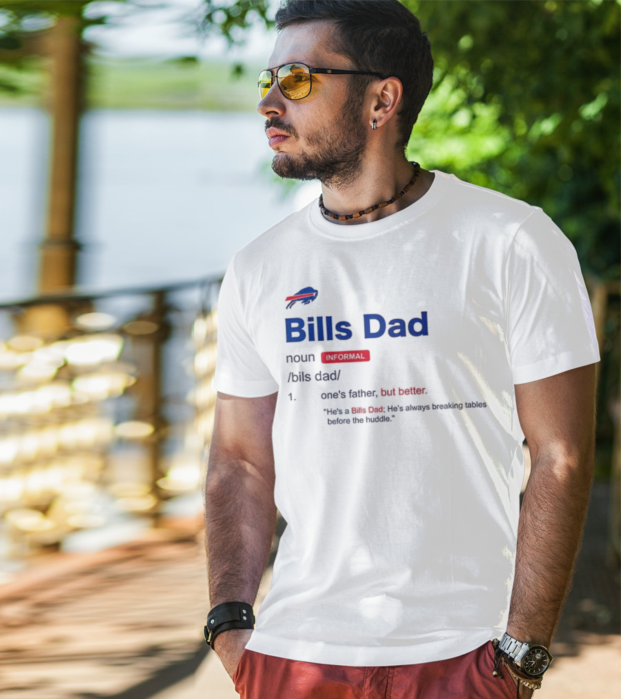 Buffalo Bills Dad Definition Noun Father's Humor Fan Quote T-Shirt