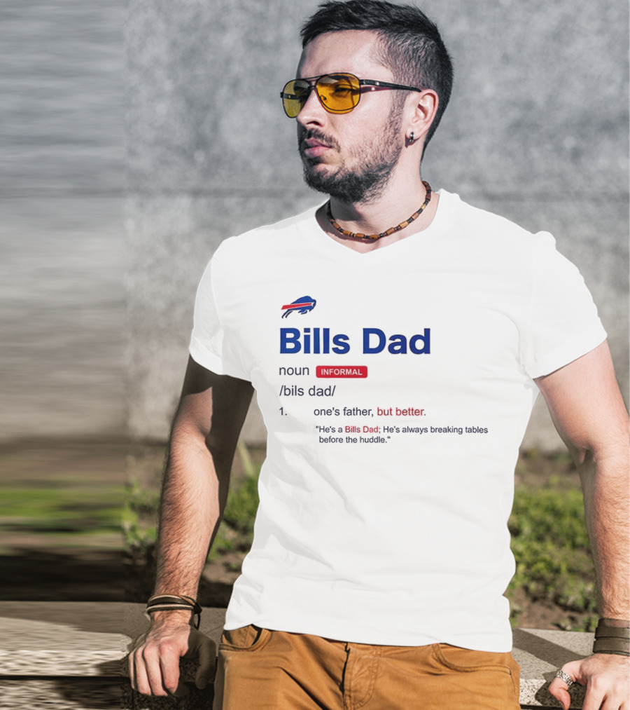 Buffalo Bills Dad Definition Noun Father's Humor Fan Quote T-Shirt