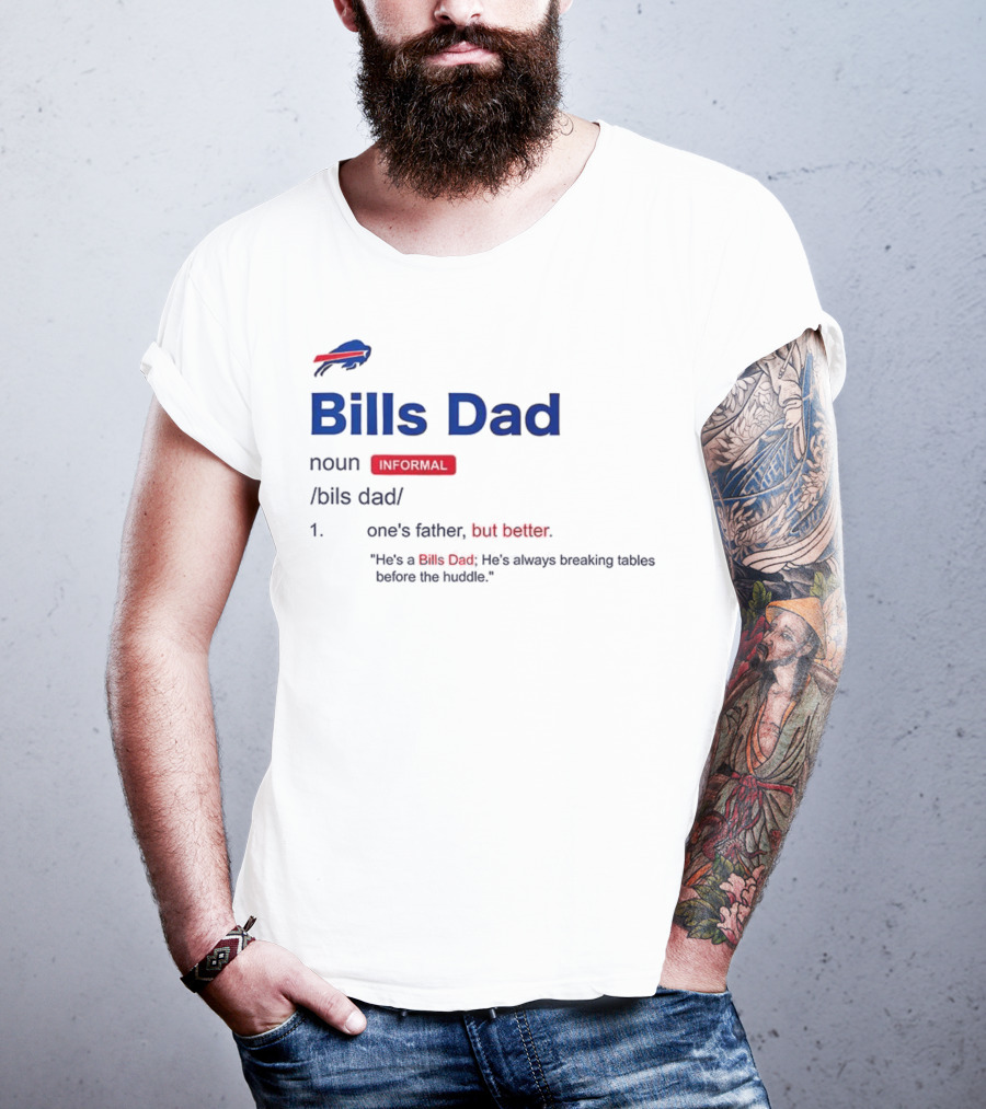 Buffalo Bills Dad Definition Noun Father's Humor Fan Quote T-Shirt