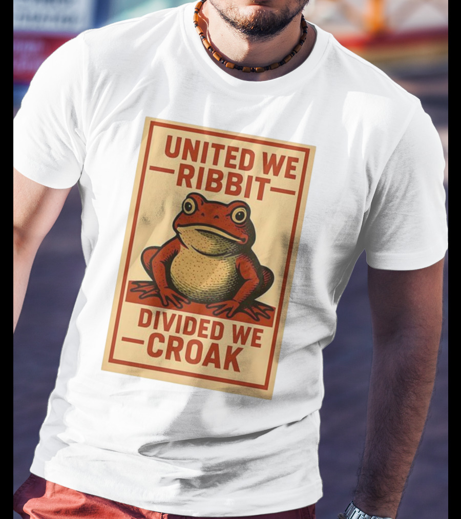 United We Ribbit Divided We Croak Frog Speaking Teamwork Message T-Shirt
