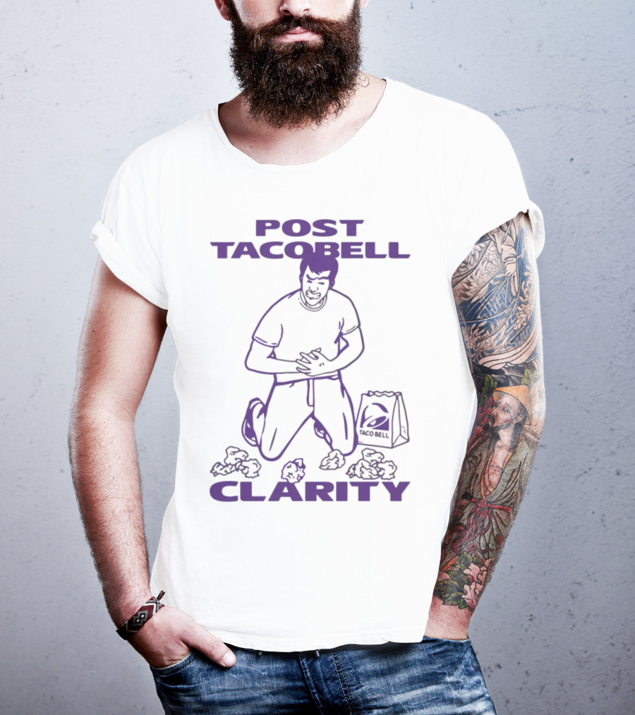 Post Taco Bell Clarity Funny Kneeling Figure With Taco Bell Bag T-Shirt