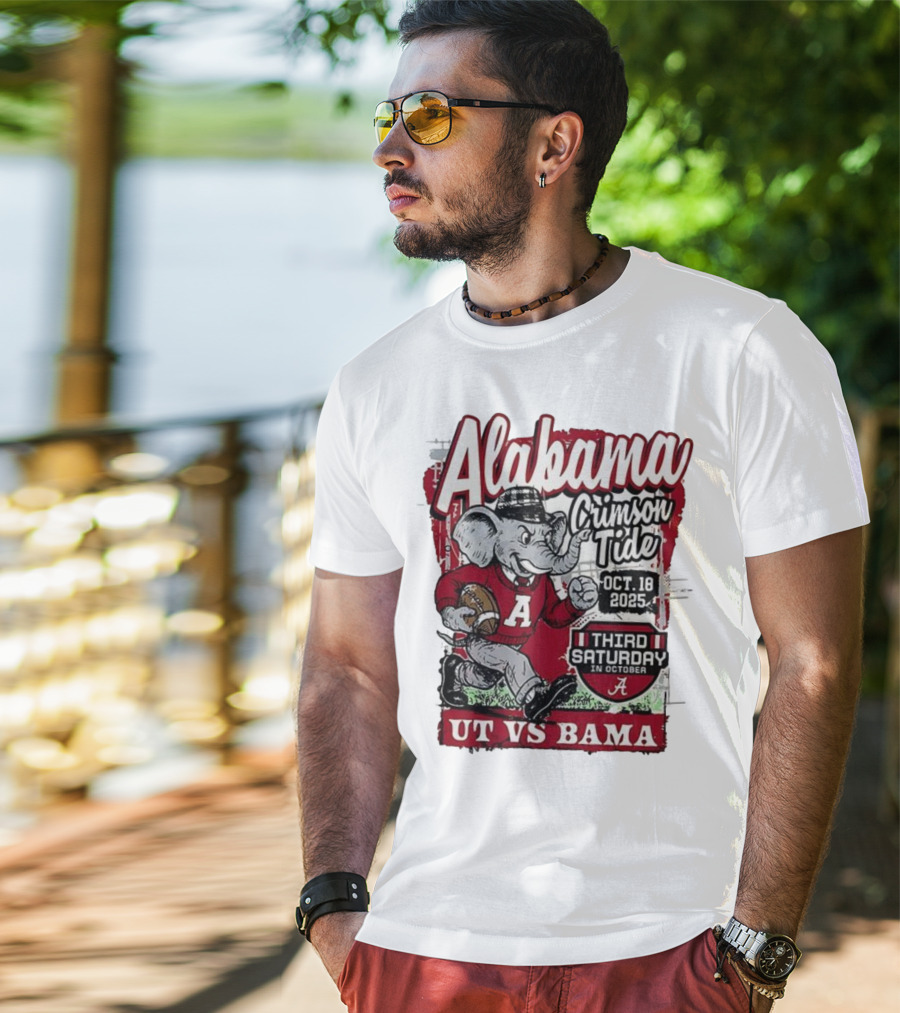 Alabama Crimson Tide UT Vs Bama October 18 2025 Third Saturday T-Shirt