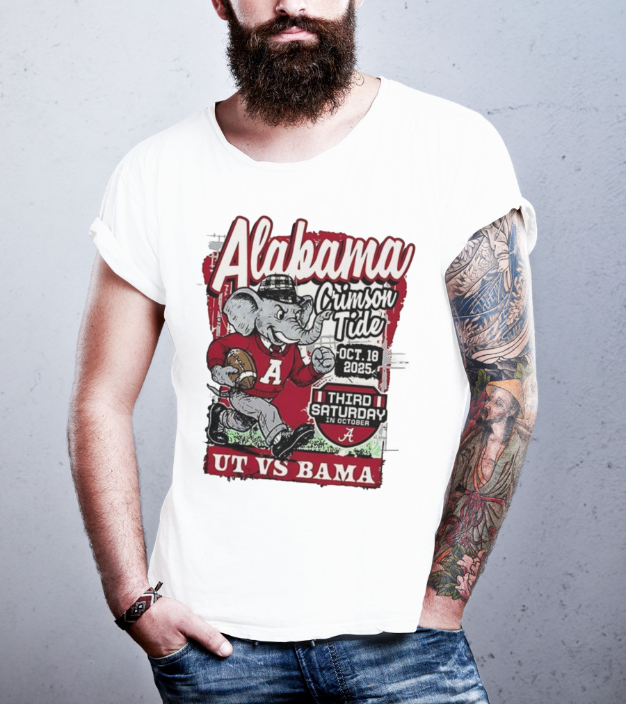 Alabama Crimson Tide UT Vs Bama October 18 2025 Third Saturday T-Shirt