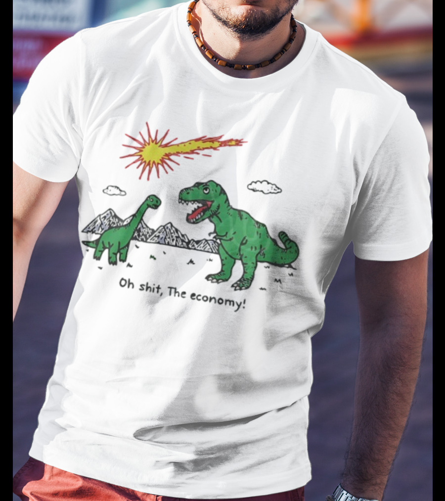 T-rex And Apatosaurus Meteor Impact Oh Shit The Economy T-Shirt