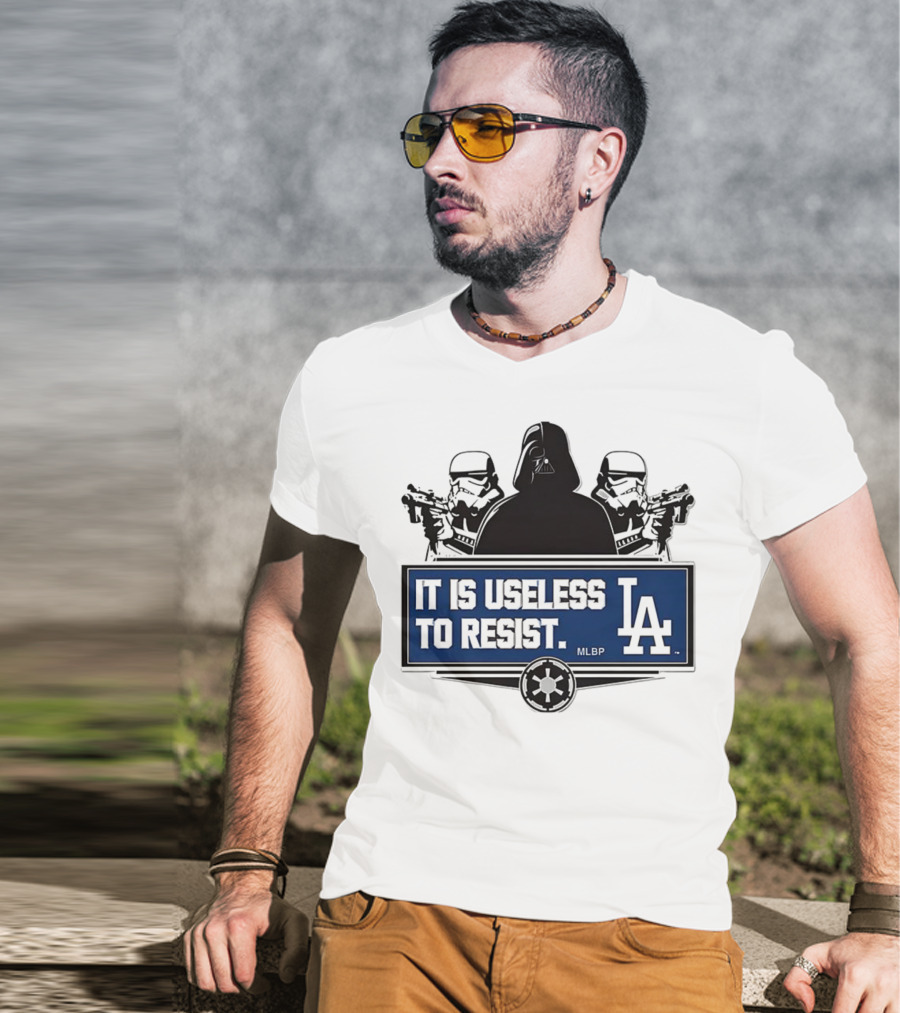 Darth Vader Stormtrooper Los Angeles Dodgers MLBP It Is Useless To Resist T-Shirt