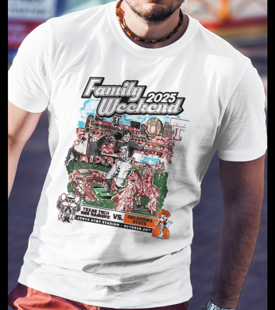 Texas Tech Red Raiders Vs. Oklahoma State Cowboys Family Weekend 2025 Jones AT&T Stadium October 25 T-Shirt