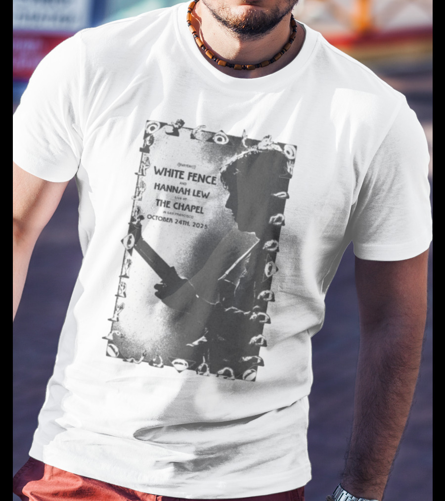 White Fence And Hannah Lew Live At The Chapel San Francisco October 24th 2025 T-Shirt