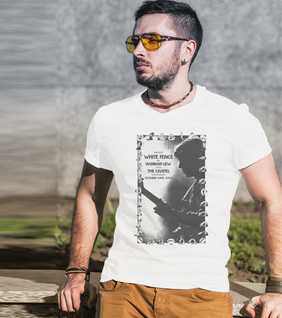 White Fence And Hannah Lew Live At The Chapel San Francisco October 24th 2025 T-Shirt