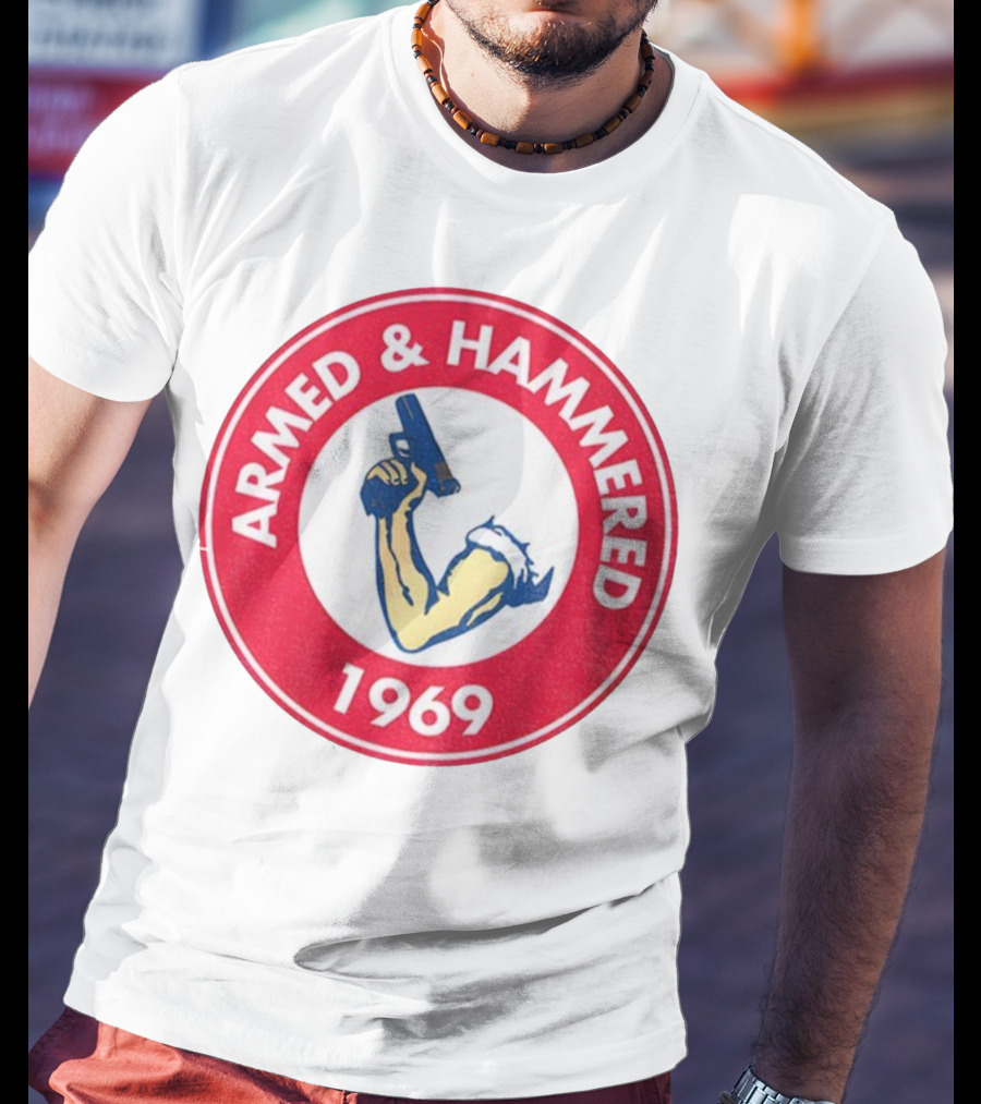 Armed And Hammered 1969 Circle Red And White Vintage Arm With Gun T-Shirt