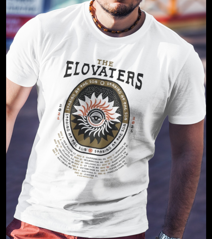 The Elovaters Staring At The Sun 2025 Tour Dates And Eye Sun Graphic Elements T-Shirt