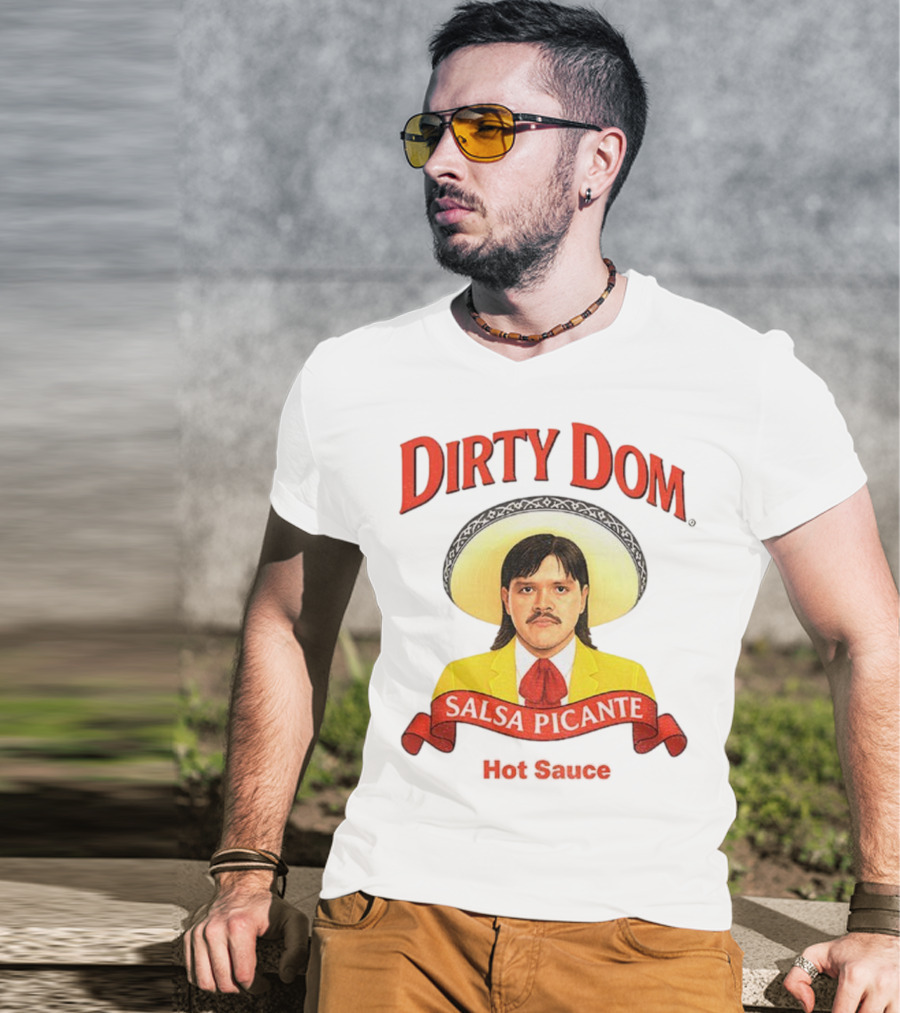 Dirty Dom Salsa Picante Hot Sauce Dominik Mysterio T-Shirt