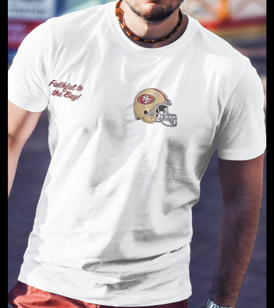 Faithful To The Bay San Francisco 49ers Helmet Fred Warner T-Shirt