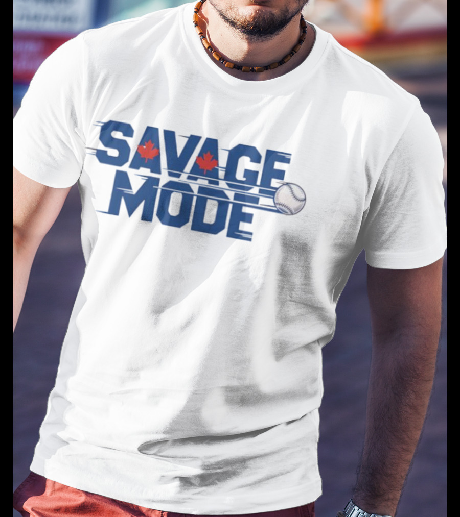 Savage Mode Blue Jays Baseball Maple Leaf Canada T-Shirt