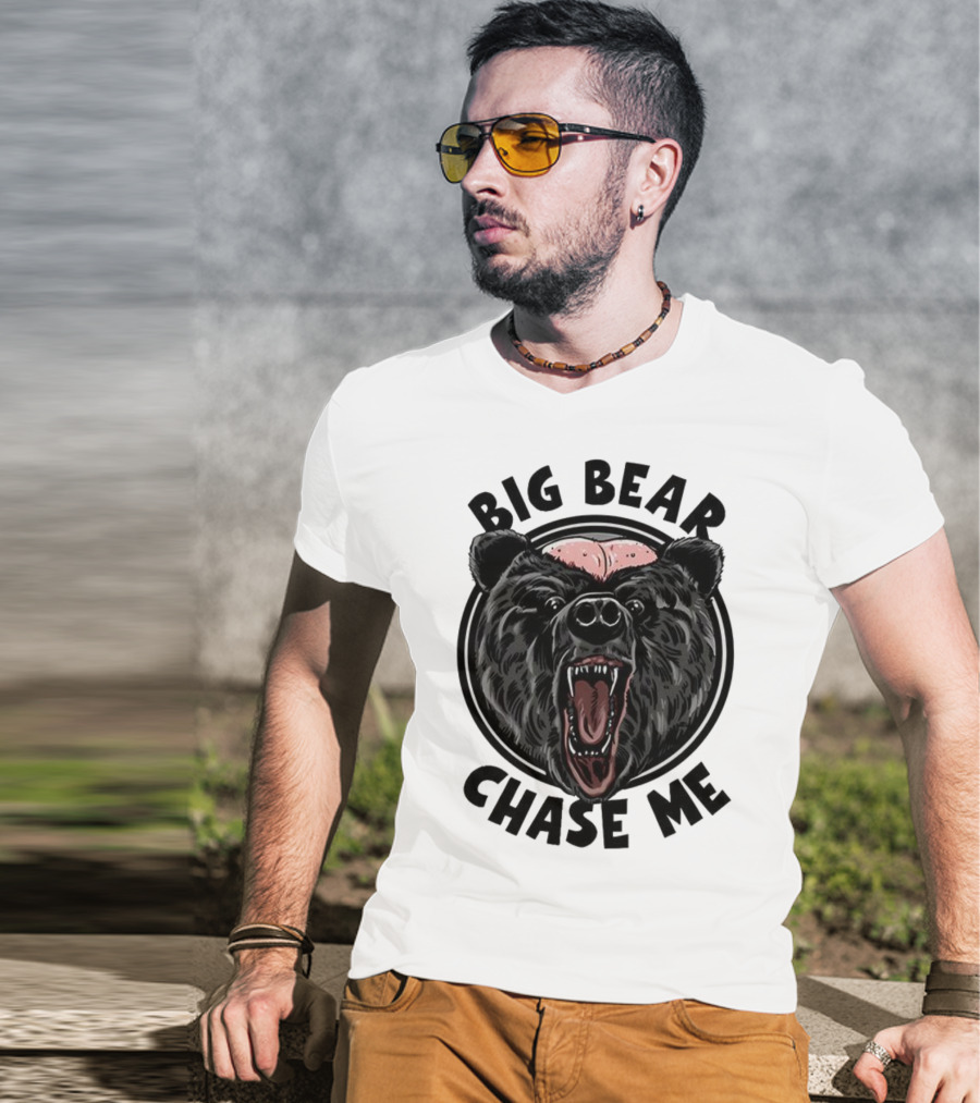 Big Bear Chase Me Bald-Headed Bear Of Claire County T-Shirt