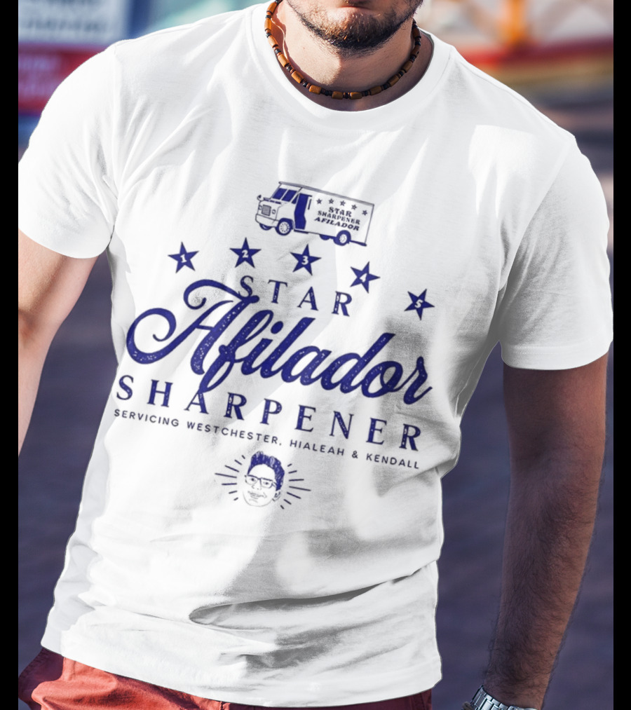 Billy Afilador Star Sharpener Servicing Westchester Hialeah Kendall T-Shirt