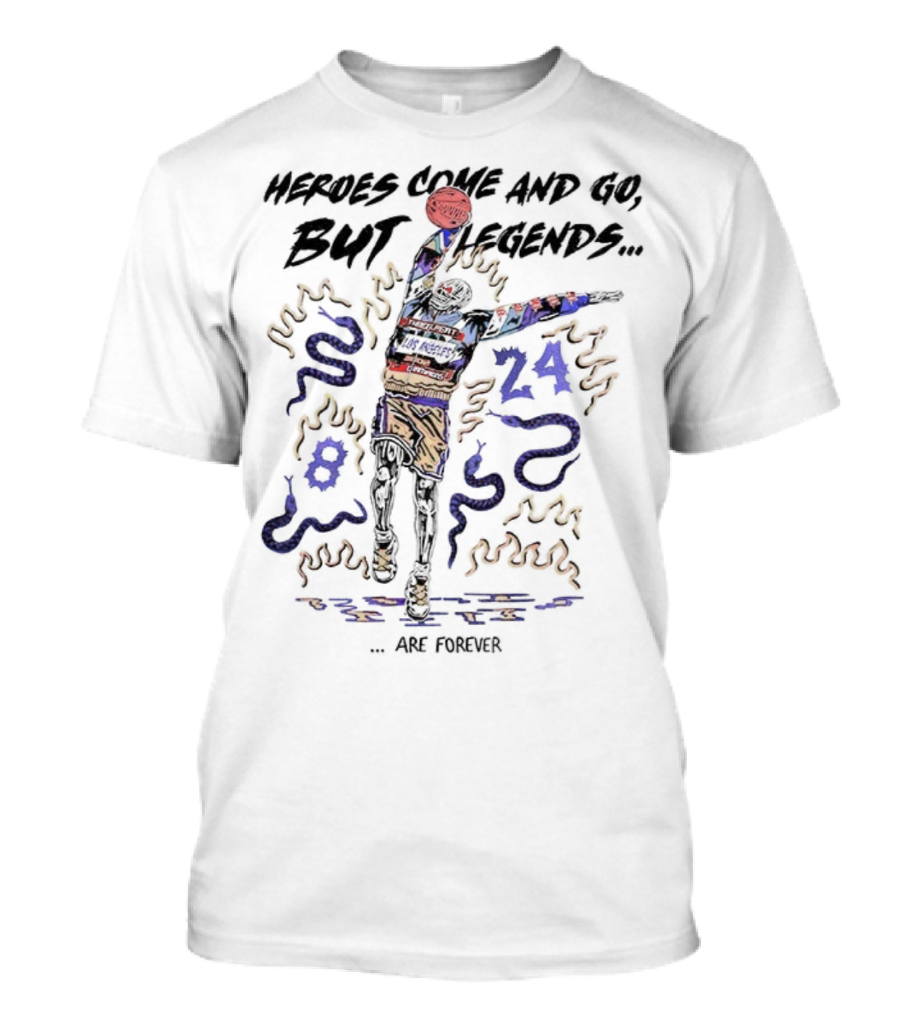 Kobe Bryant Colorful Basketball Art Heroes Come And Go But Legends Are Forever 8 24 T-Shirt