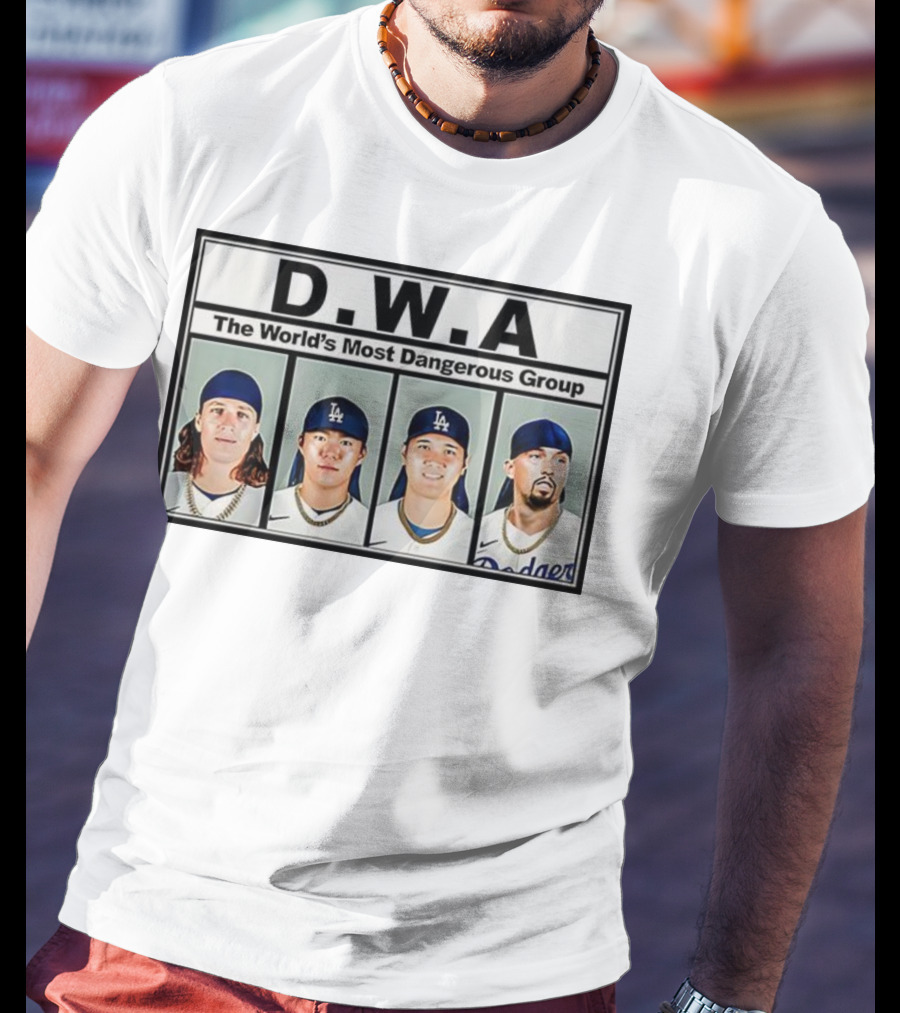Los Angeles Dodgers D.W.A The World’s Most Dangerous Group T-Shirt