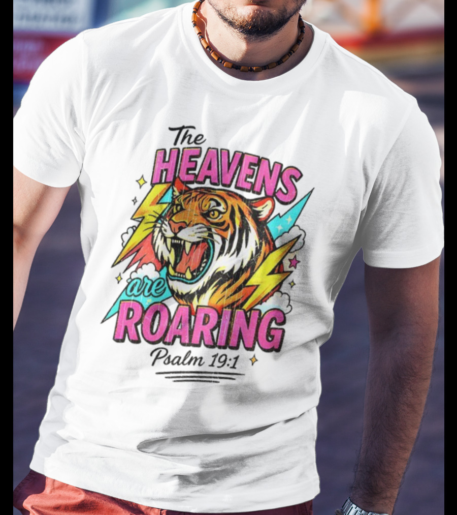Tigers The Heavens Are Roaring Psalm 19:1 90s Style T-Shirt