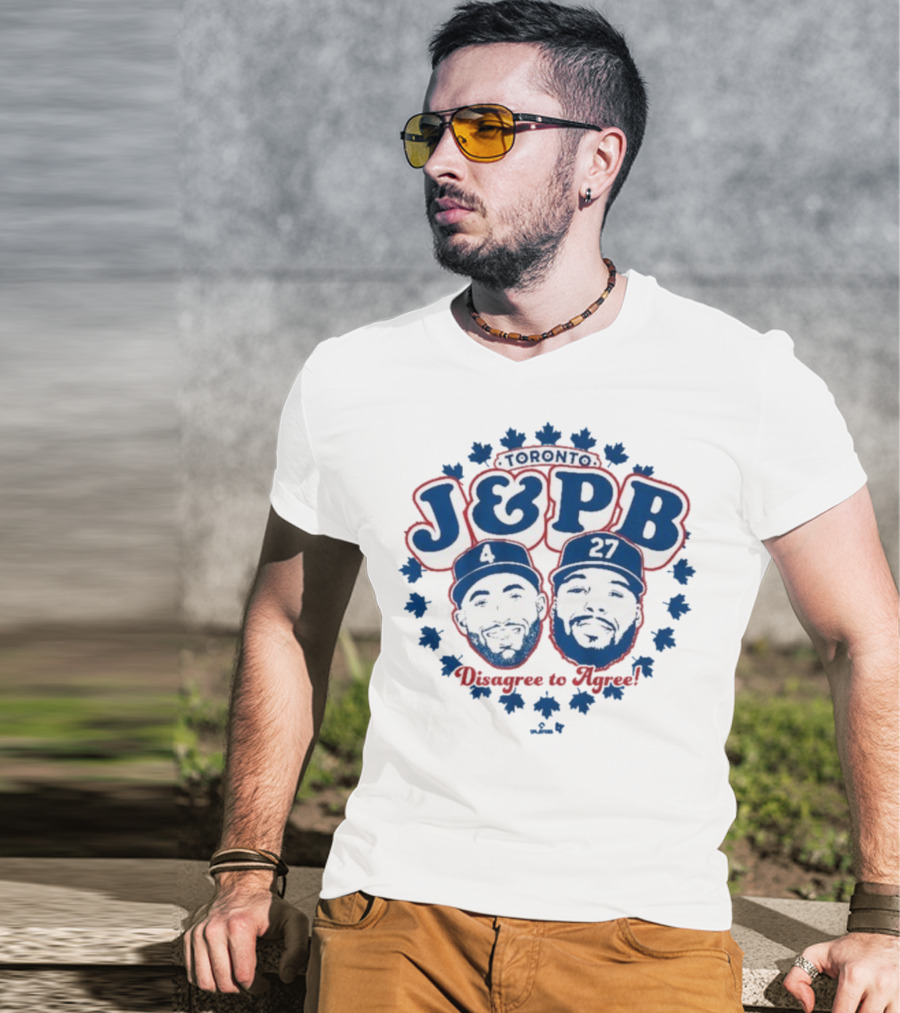 Toronto Blue Jays J & PB Disagree To Agree 4 27 T-Shirt