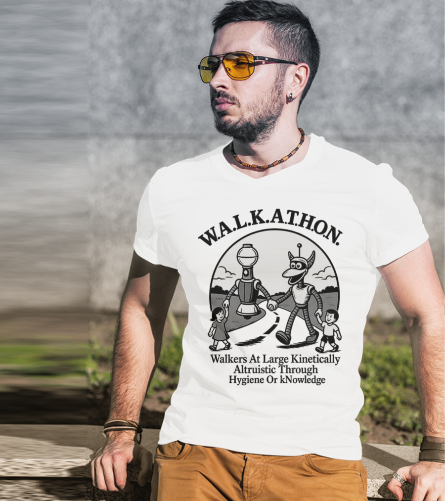 W.A.L.K.A.T.H.O.N. Walkers At Large Kinetically Altruistic Through Hygiene Or Knowledge T-Shirt
